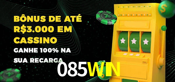 085WIN melhor bônus de depósito