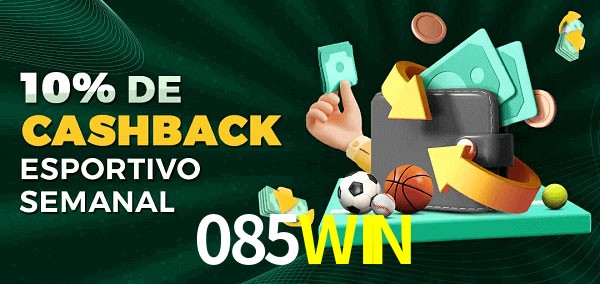 10% de bônus de cashback na 085WIN
